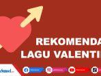 30-lagu-di-hari-valentine-2022-terbaru-berbahasa-indonesia-dan-inggris-yang-romantis-untuk-pasangan.jpg