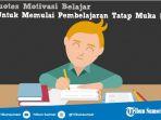35-kata-kata-motivasi-belajar-untuk-memulai-pembelajaran-tatap-muka-ptm-2021-2022.jpg