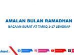Amalan-Bulan-Ramadhan-Surat-At-Tariq-Lengkap-17-Ayat-Beserta-Keutamaan-Bagi-yang-Membacanya.jpg