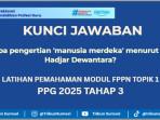 Apa-pengertian-manusia-merdeka-menurut-Ki-Hadjar-Dewantara-Modul-FPPN-Topik-1.jpg