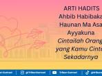 Arti-hadits-cintailah-orang-yang-kamu-cintai.jpg