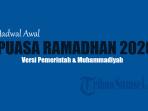 Awal-Ramadhan-1447-H-Tahun-2025-Menurut-Pemerintah-dan-Muhammadiyah.jpg