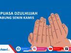 Bacaan-Niat-Puasa-Dzulhijjah-Digabung-Puasa-Senin-Kamis.jpg