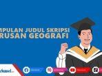 Berikut-ini-beberapa-contoh-judul-skripsi-untuk-Skripsi-Jurusan-Geografi-metode-kuantitatif.jpg