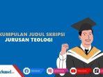 Berikut-ini-beberapa-contoh-judul-skripsi-untuk-Skripsi-Jurusan-Teologi-metode.jpg