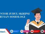 Berikut-ini-beberapa-contoh-judul-skripsi-untuk-jurusan-Sosiologi-menggunakan-metode.jpg