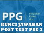 Bocoran-Jawaban-Post-Test-PSE-3-Modul-Pembelajaran-Sosial-Emosional-dalam-PPG-Guru-Tertentu-2025.jpg