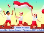Contoh-Proposal-Lomba-Hari-Kemerdekaan-17-Agustus-2023-di-Sekolah.jpg