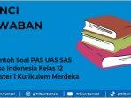 Contoh-Soal-PAS-UAS-SAS-Bahasa-Indonesia-Kelas-12-Semester-1.jpg