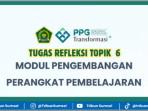 Contoh-Tugas-Refleksi-Modul-3-PPP-Topik-6-Pengembangan-Evaluasi-Pembelajaran-PPG-Kemenag-2025.jpg