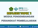 Contoh-Tugas-Refleksi-Modul-Pengembangan-Perangkat-Pembelajaran-Topik-1-PPG-Kemenag-2025.jpg