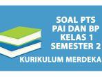 Contoh-soal-PTSUTS-PAI-dan-BP-kelas-1-semester-2-2025-Kurikulum-Merdeka-dan-kunci-jawaban.jpg