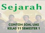 Contoh-soal-UAS-Sejarah-Kelas-11-Semester-1-Kurikulum-Merdeka-Terbaru-2024.jpg