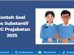 Contoh-soal-tes-substantif-PPG-Prajabatan-2025.jpg