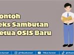 Contoh-teks-sambutan-ketua-OSIS-baru-kata-kata-singat-usai-terpilih.jpg