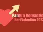Daftar-20-Pantun-Hari-Valentine-14-Februari-Romantis-untuk-Gebetan-dan-Pacar.jpg
