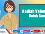 Daftar-40-Ide-Hadiah-Valentine-untuk-Guru-Sekolah-atas-Jasanya-Inspiratif-dan-Bermanfaat.jpg