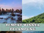 Daftar-Tempat-Wisata-Akhir-Tahun-di-Lampung-Wajib-Anda-Kunjungi-Ada-Pantai-Gigi-Hiu-dan-Pahawang.jpg