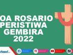 Doa-Rosario-Hari-Sabtu-8-Oktober-2022-Peristiwa-Gembira-Ini-Urutan-dan-Tata-Caranya.jpg