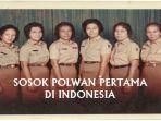 Hari-Polwan-1-September-sejarah-singkat-polisi-wanita-beserta-sosok-polwan-pertama-di-Indonesia.jpg