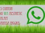 Ide-Bio-WhatsApp-Aesthetic-Kekinian-dalam-Bahasa-Inggris-Lengkap-dengan-Artinya.jpg