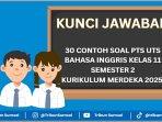 Ilustrasi-30-Contoh-soal-PTS-UTS-Bahasa-Inggris-Kelas-11-Semester-2-dan-jawabannya.jpg