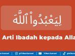 Ilustrasi-arti-ibadah-kepada-allah.jpg