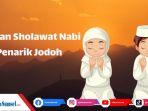 Ilustrasi-bacaan-sholawat-nabi-penarik-jodoh.jpg