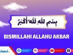 Ilustrasi-bismillahi-allahu-akbar.jpg