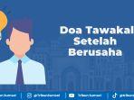 Ilustrasi-doa-tawakal-setelah-usaha.jpg