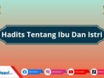 Ilustrasi-hadits-tentang-perempuan-ibu-dan-istri.jpg