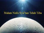 Inilah-5-Keutamaan-Malam-Nisfu-Syaban-Besok-7-Maret-2023-Pahala-Dilipatgandakan.jpg