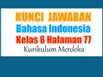Jawaban-Bahasa-Indonesia-Kelas-6-Halaman-77-Kurikulum-Merdeka-Membaca-Hasil-Pengamatan.jpg