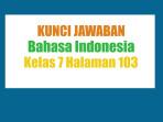 Jawaban-Bahasa-Indonesia-Kelas-7-Halaman-103-Kurikulum-Merdeka-Teks-Prosedur.jpg