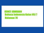 Jawaban-Bahasa-Indonesia-Kelas-7-Halaman-70-Kurikulum-Merdeka-Tabel-31-Curah-Gagasan.jpg