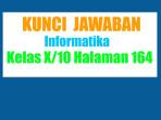 Jawaban-Informatika-Kelas-10-Halaman-164-Kurikulum-Merdeka-Ayo-Kita-Berlatih.jpg