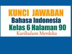 Jawaban-Soal-Bahasa-Indonesia-Kelas-6-Halaman-90-Kurikulum-Merdeka-Kata-Kata-Sulit.jpg