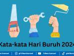 Kata-kata-ucapan-Hari-Buruh-2024.jpg