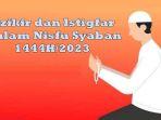 Kumpulan-Dzikir-Malam-Nisfu-Syaban-1444H2023-Amalan-Sunnah-Malam-Nisfu-Syaban-dan-Mudah-Dibaca.jpg