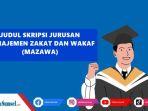 Kumpulan-Judul-skripsi-untuk-jurusan-Manajemen-Zakat-dan-Wakaf-MAZAWA.jpg