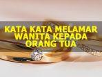 Kumpulan-Kata-kata-untuk-Melamar-Wanita-Kepada-Orang-Tua.jpg