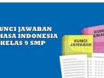 Kunci-Jawaban-Bahasa-Indonesia-Halaman-106-107-Kelas-9-SMP-Kurikulum-Merdeka-Lembar-Pengamatan.jpg