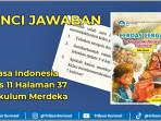 Kunci Jawaban Bahasa Indonesia Kelas 11 Halaman 37 Kurikulum Merdeka, Bab 1 Jurnal Membaca