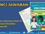 Kunci-Jawaban-Bahasa-Indonesia-Kelas-12-Kurikulum-Merdeka-Halaman-82.jpg