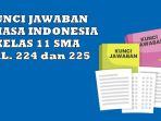 Kunci-Jawaban-Buku-Bahasa-Indonesia-Kelas-11-Semester-2-Halaman-224-dan-225-Penulisan-Kata-Serapan.jpg
