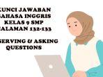 Kunci-Jawaban-Buku-Bahasa-Inggris-Kelas-9-Halaman-133-Observing-Asking-Questions-Sangkuriang.jpg