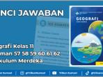 Kunci Jawaban Geografi Kelas 11 Halaman 57 58 59 60 61 62 Kurikulum Merdeka, Uji Kompetensi Bab 2