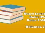 Kunci-Jawaban-Buku-IPS-Kelas-9-Halaman-222-BAB-4-Pertempuran-Mempertahankan-Kemerdekaan-Indonesia.jpg