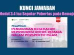 Kunci-Jawaban-Modul-34-Isu-Seputar-Pubertas-pada-Remaja-Pelatihan-Pintar-Kemenag-Skor-100.jpg