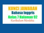 Kunci-Jawaban-Soal-Bahasa-Inggris-Kelas-7-SMP-Halaman-92-Kurikulum-Merdeka.jpg